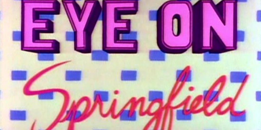 The opening title of Eye on Springfield