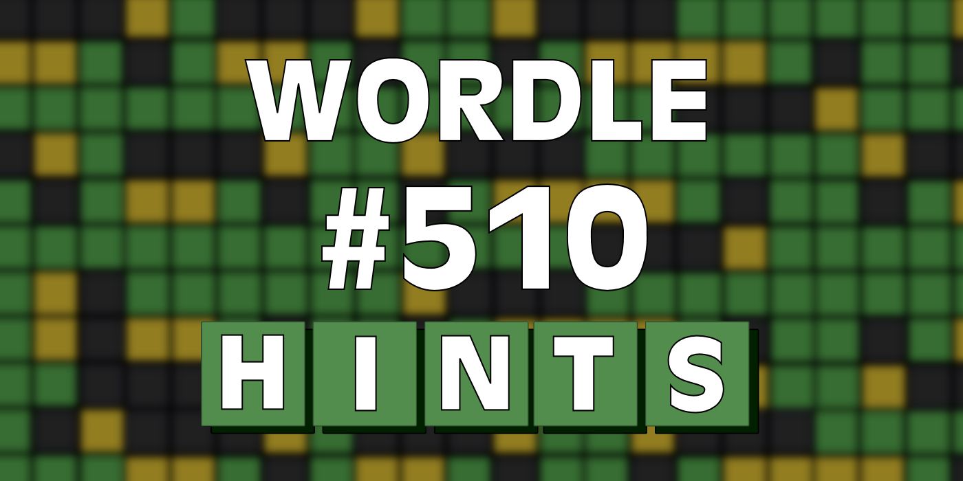 Wordle Answer & Hints #510 (November 11, 2022)