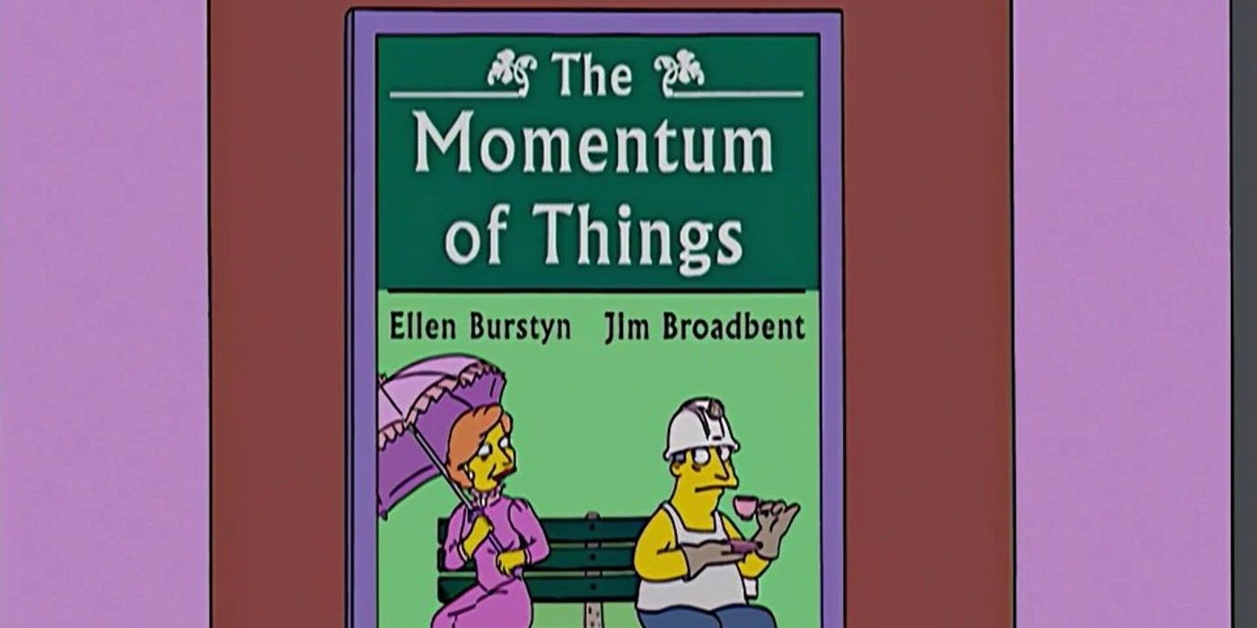 The Simpsons "The Momentum of Things"