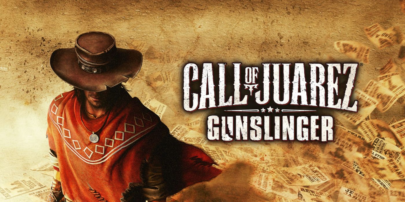 Call of Juarez: Gunslinger promo art featuring the main character standing over stacks of wanted posters.
