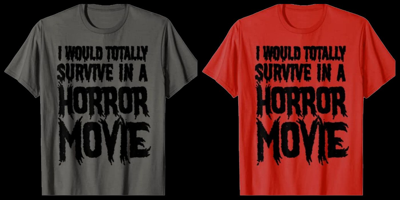 Camiseta Eu sobreviveria totalmente em um filme de terror