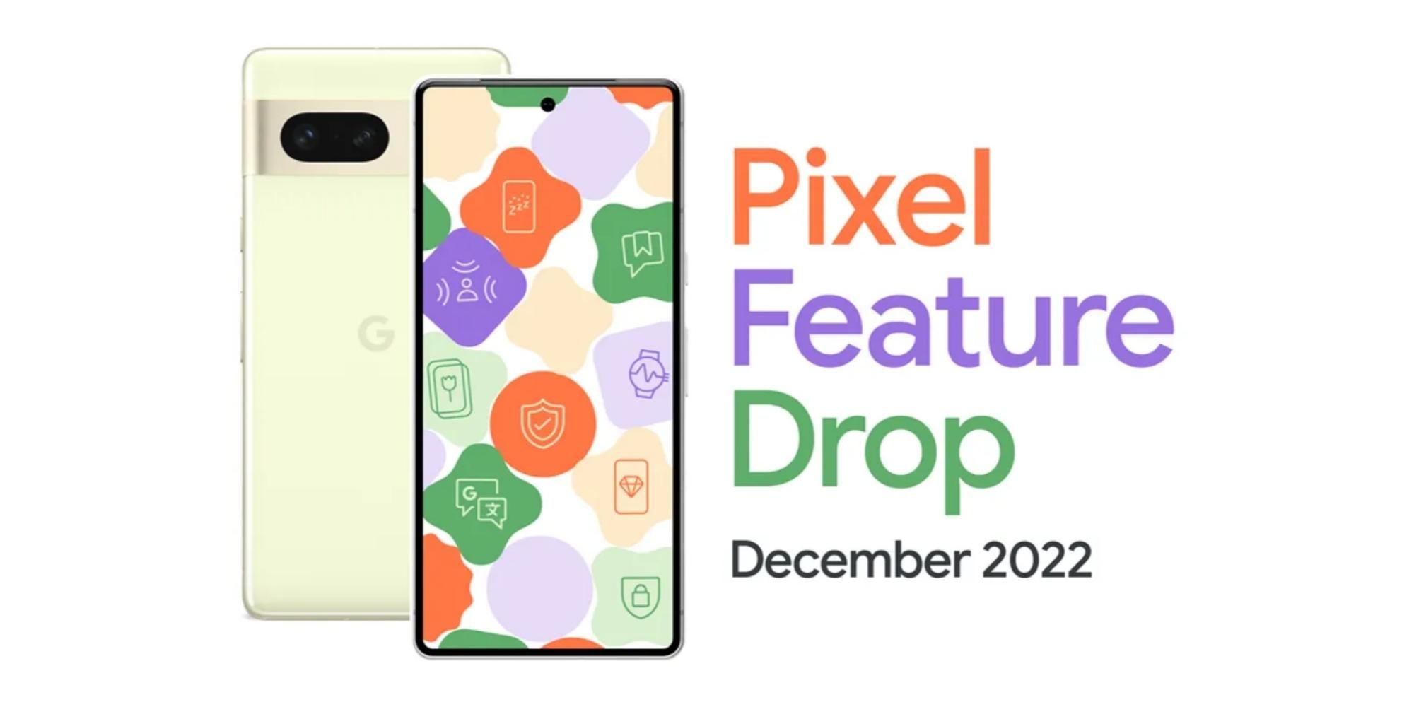 Pixel Feature Drop Everything New With Google's December 2022 Update