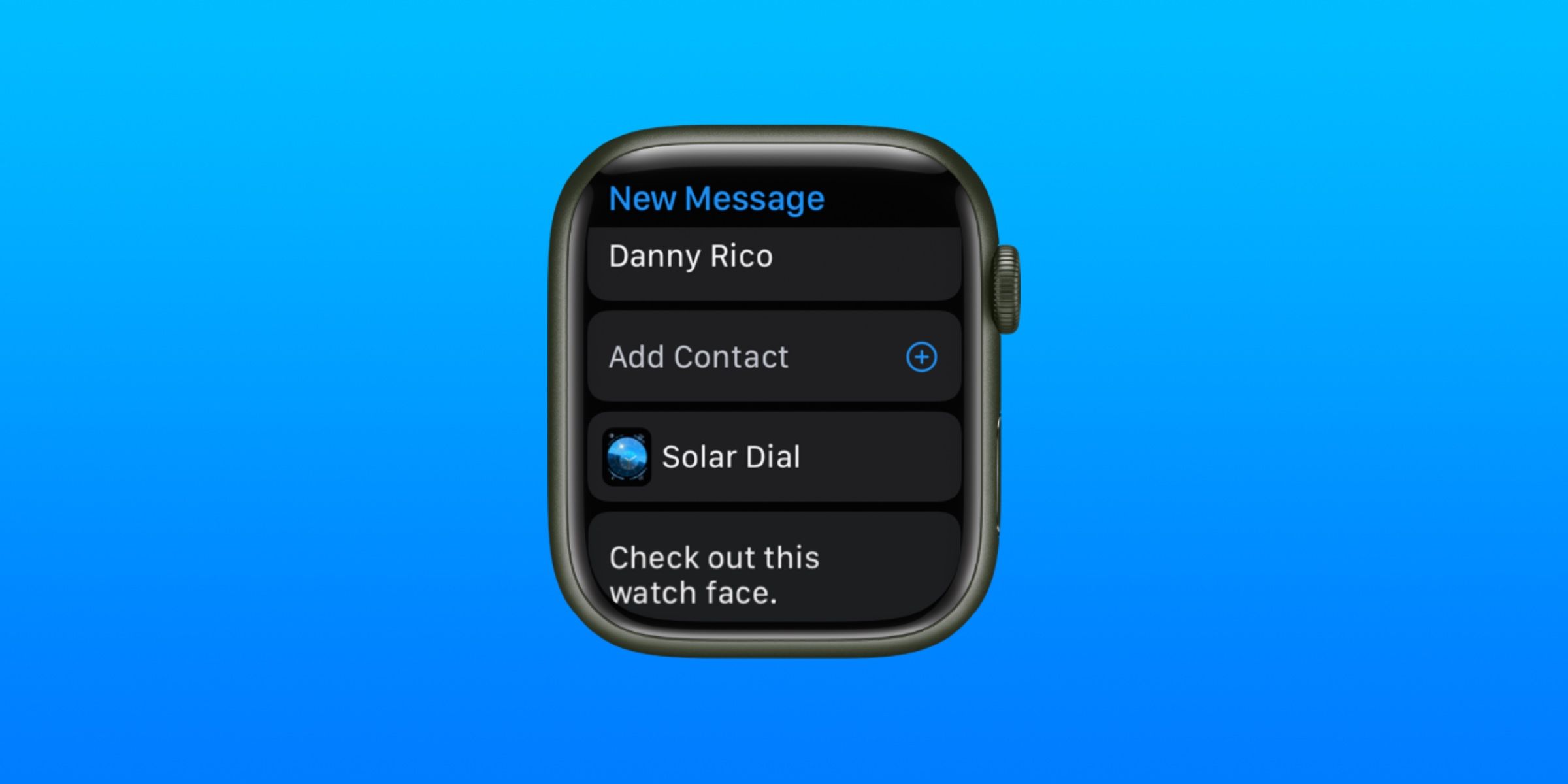 The Messages app on Apple Watch sending a Watch Face to a friend.