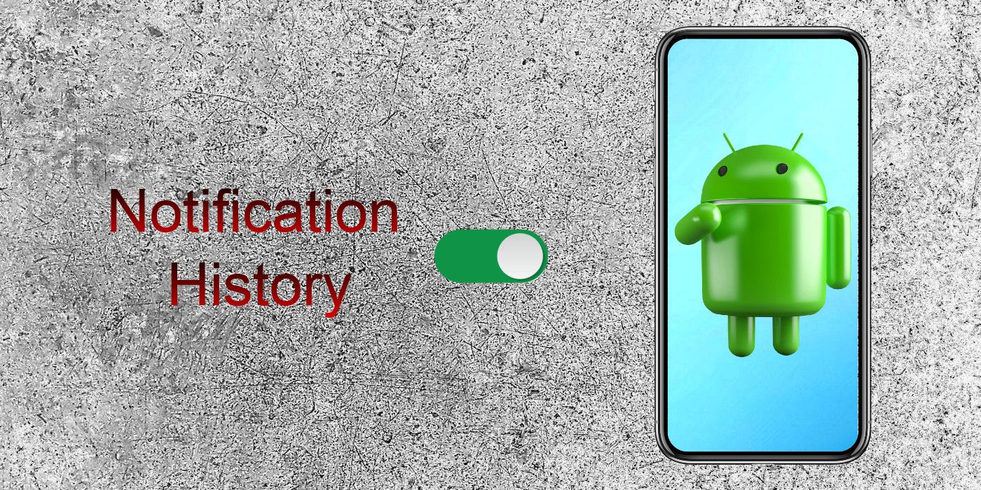 How To View Your Notification History On Android Time Limits