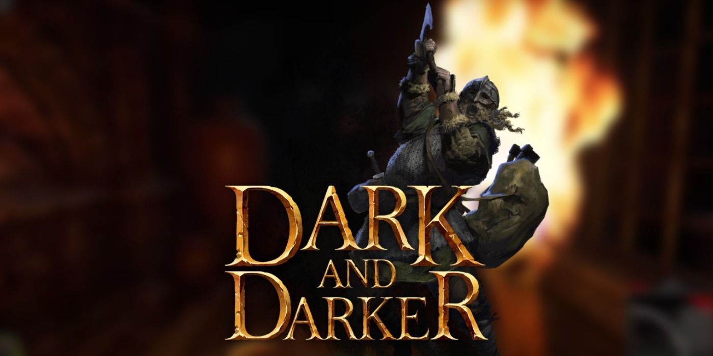 Dark and Darker
