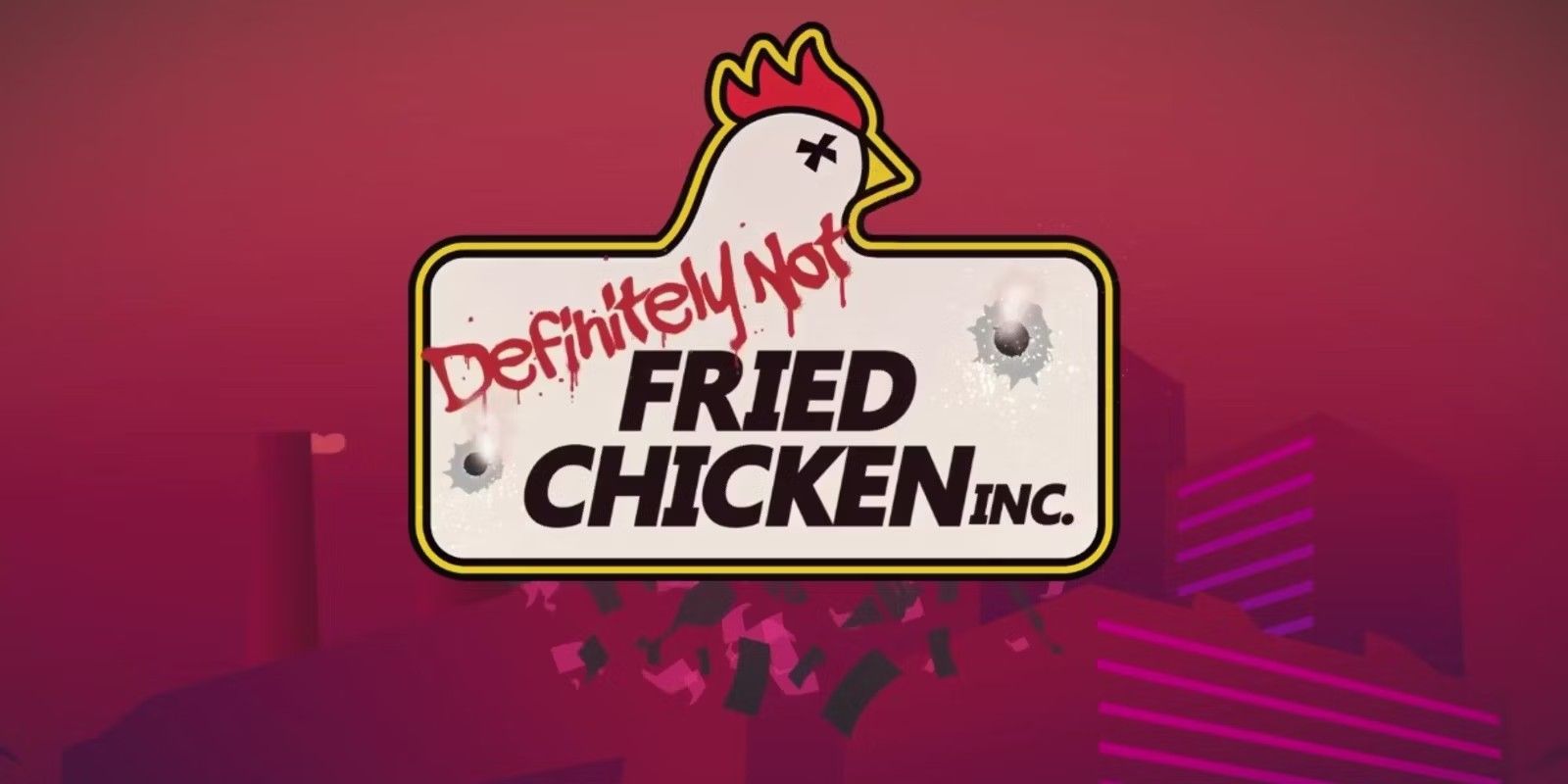 Definitely Not Fried Chicken key art showing the logo that has a chicken head on top.