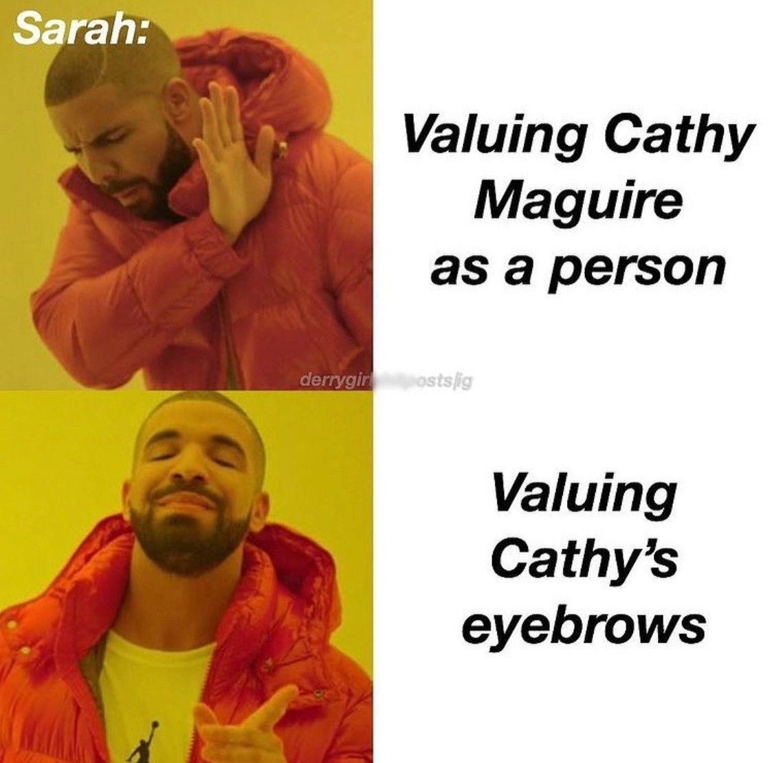Derry Girls Drake Meme