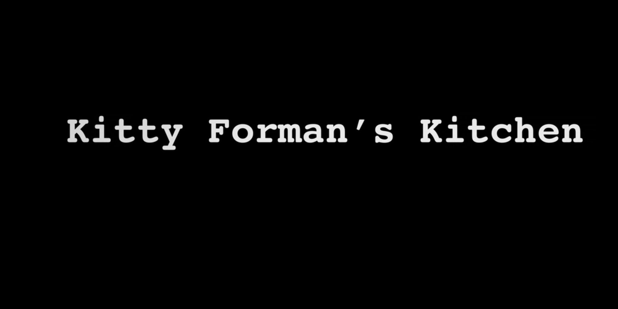The 90&rsquo;s Show location card features a black background with white writing that reads &ldquo;Kitty Forman&rsquo;s Kitchen&rdquo;