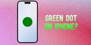 Green Dot On IPhone What It Means Importance Explained