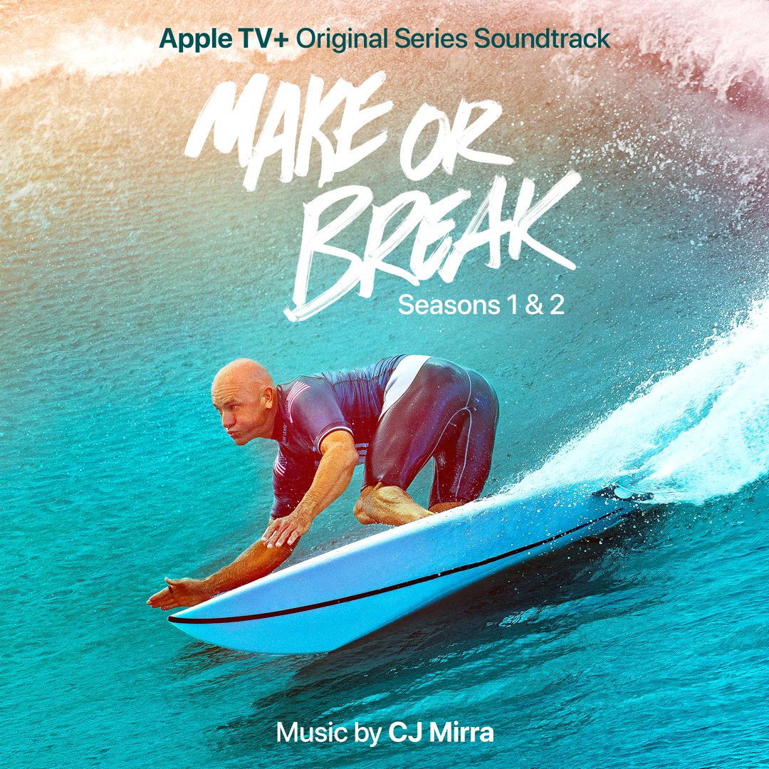 Make or Break Apple TV+ Original Series Soundtrack art
