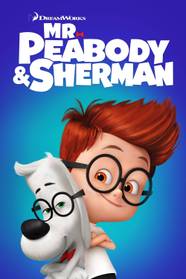 Mr Peabody And Sherman Summary Latest News Trailer Cast Where To Mr Peabody And Sherman Summary Latest News Trailer Cast Where To