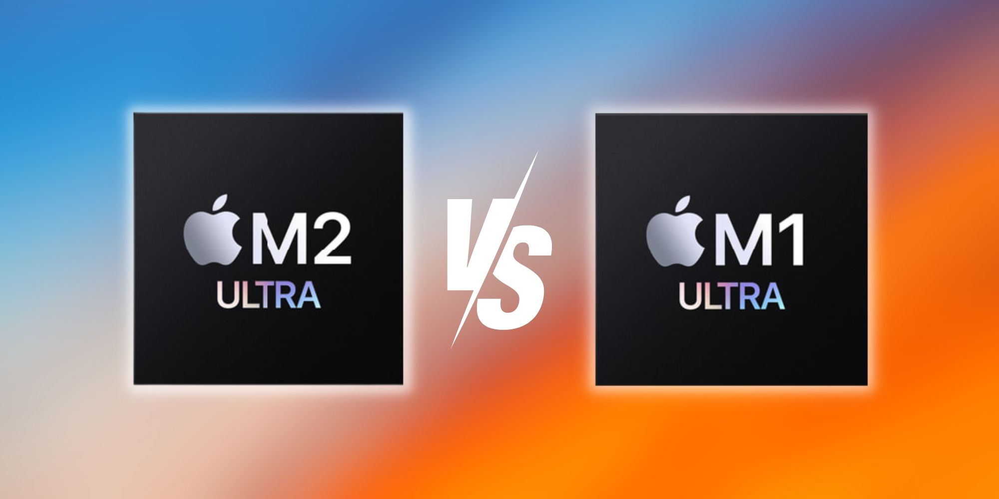 M2 Ultra Vs. M1 Ultra: Apple's Most Powerful Mac Chips, Compared