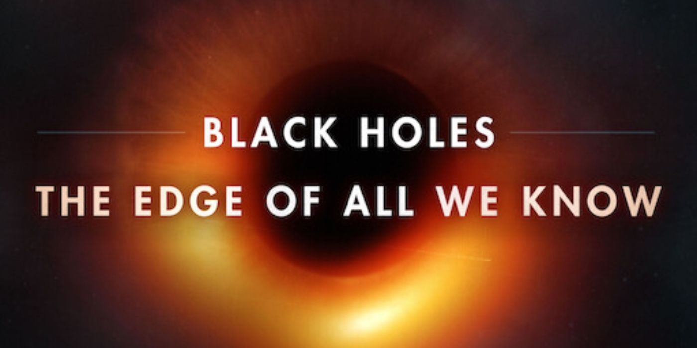 Black Holes_ The Edge Of All We Know Netflix promo poster