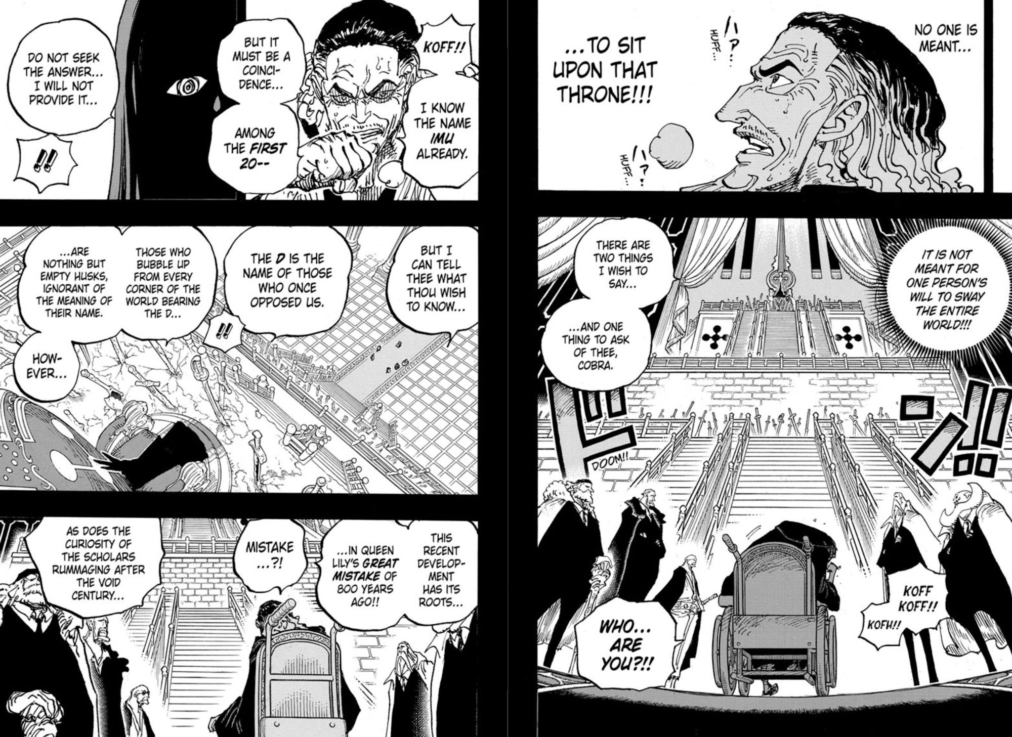 Panel manga dari One Piece chapter 1085 memperlihatkan King Cobra duduk di depan Five Elders dan Imu.  Imu mengungkap detail tentang klan D.