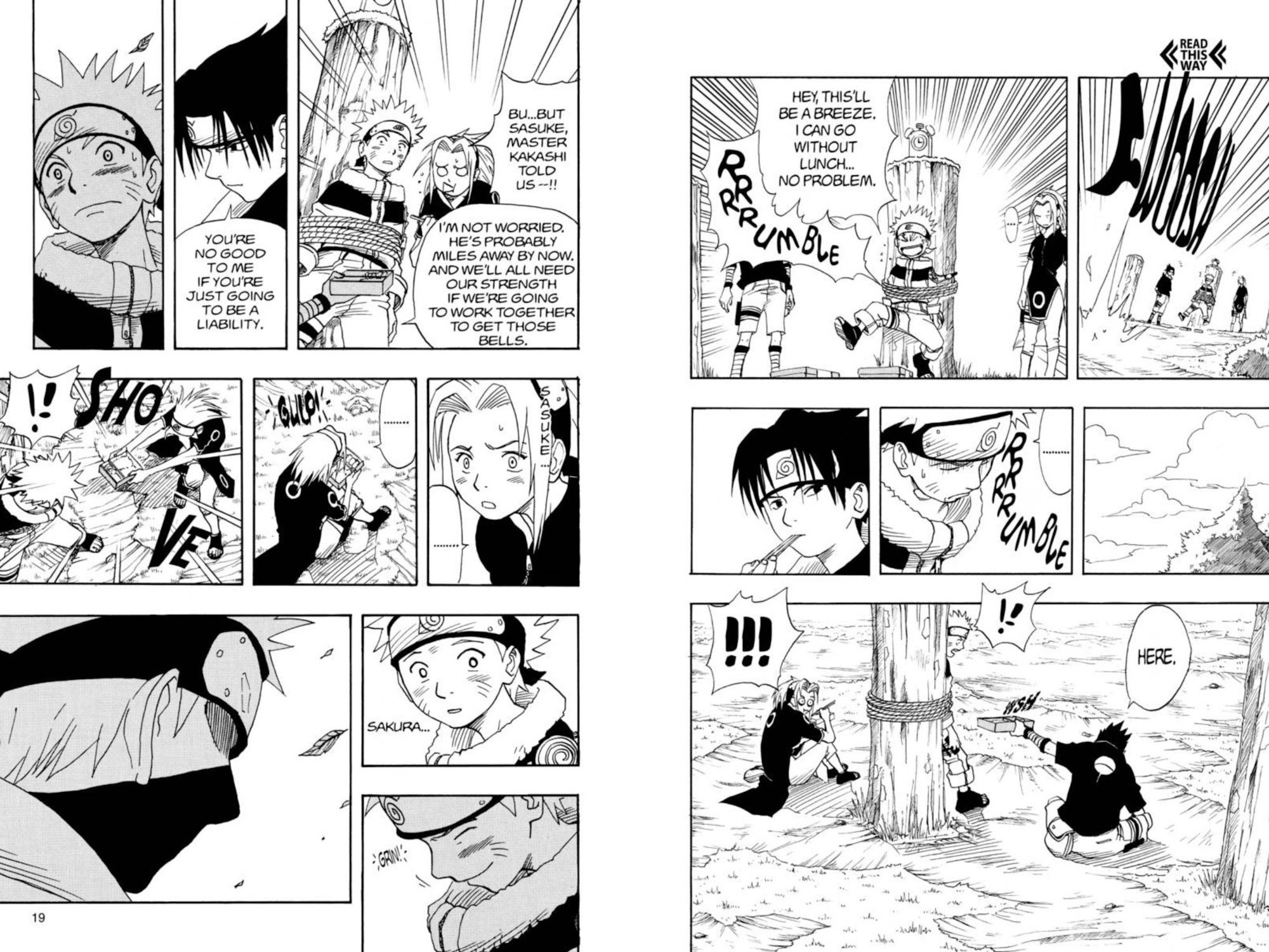 Panel dari manga Naruto bab 8 menunjukkan Naruto diikat setelah mencoba mencuri makan siang rekan satu timnya, lalu Sasuke mengkhianati aturan Kakashi untuk memberi makan Naruto.  Sakura kemudian melakukan hal yang sama.