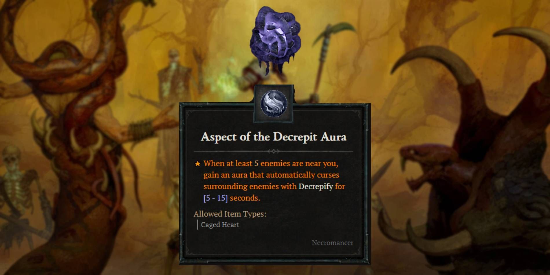 Diablo 4 Aspect of the Decrepit Aura from Brutal Malignant Heart Power