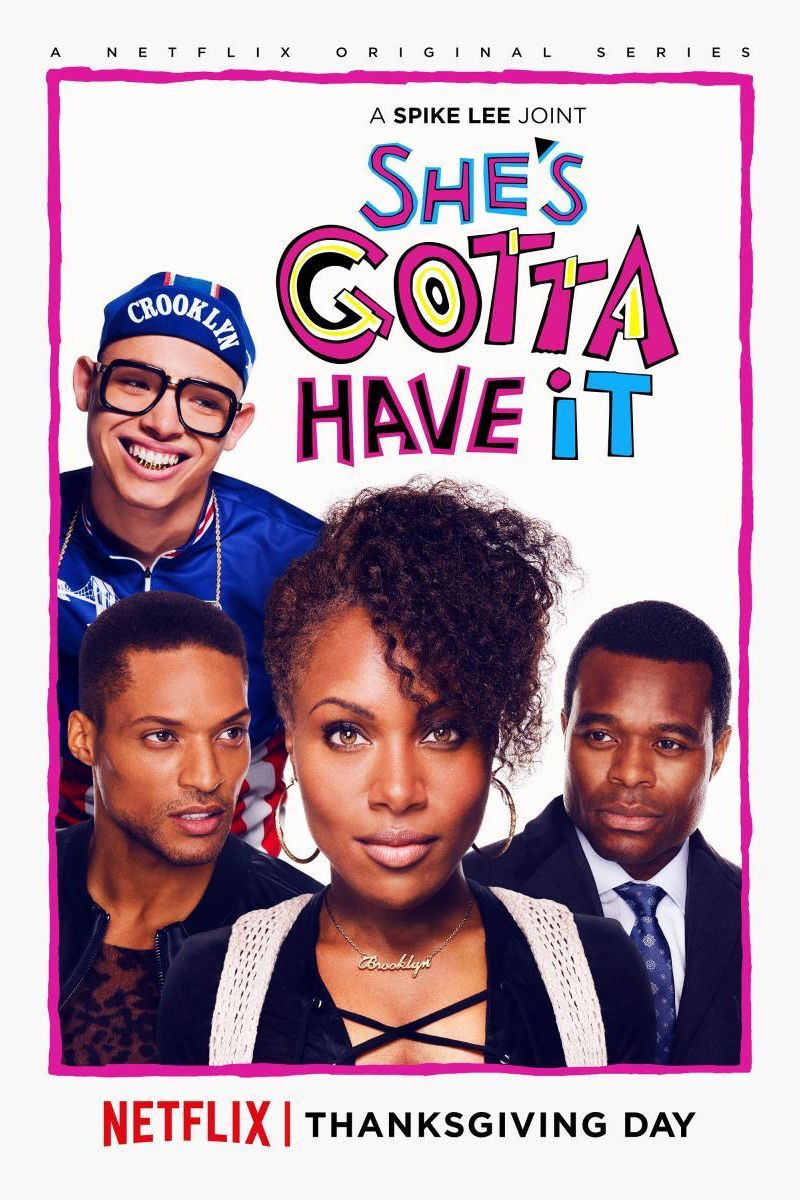 Shes gotta have it netflix tv poster
