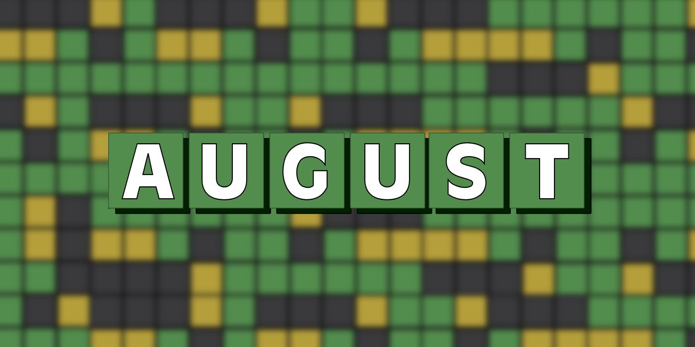 Wordle Monthly August