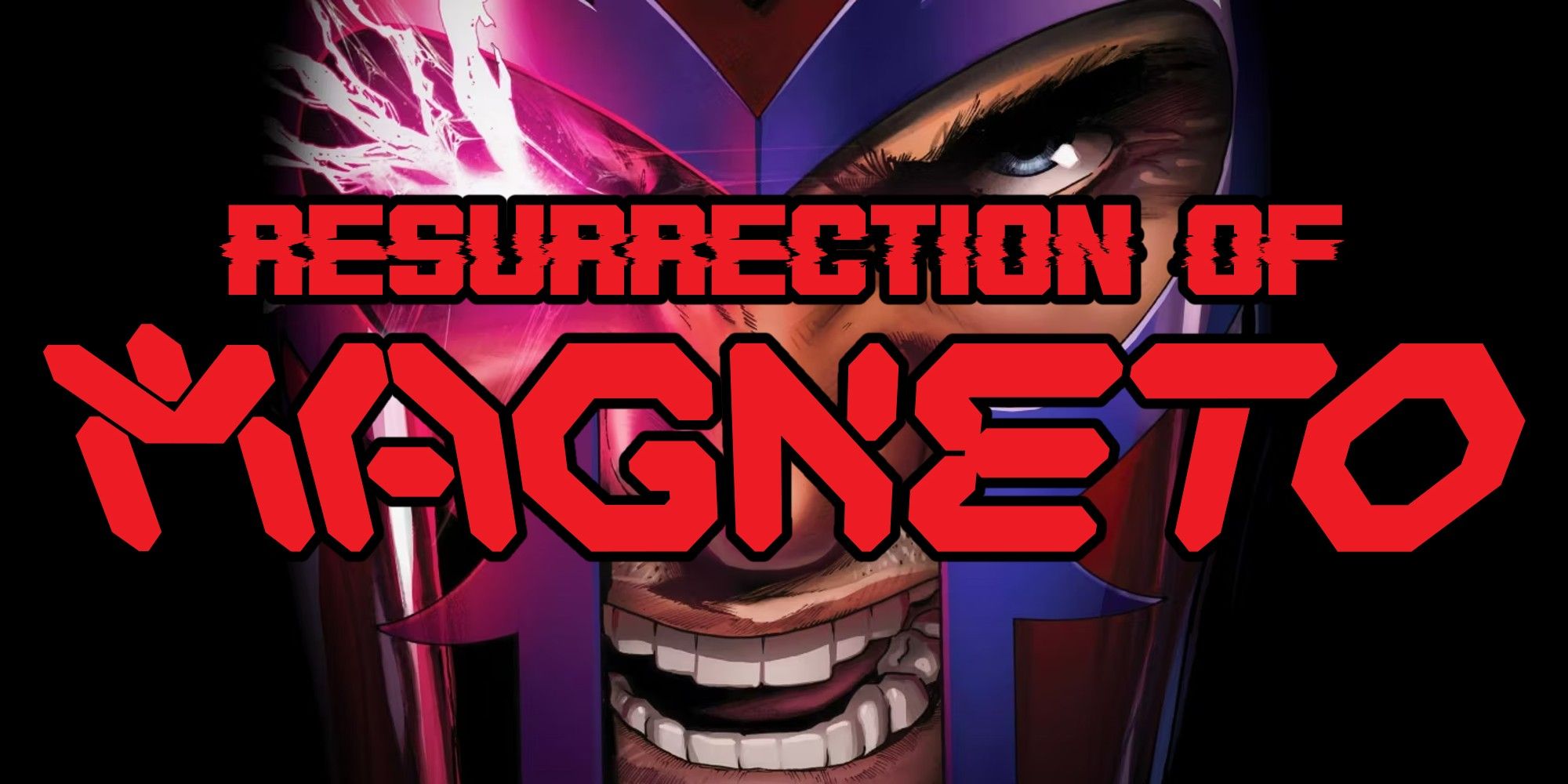 Resurrection of Magneto Featured Image