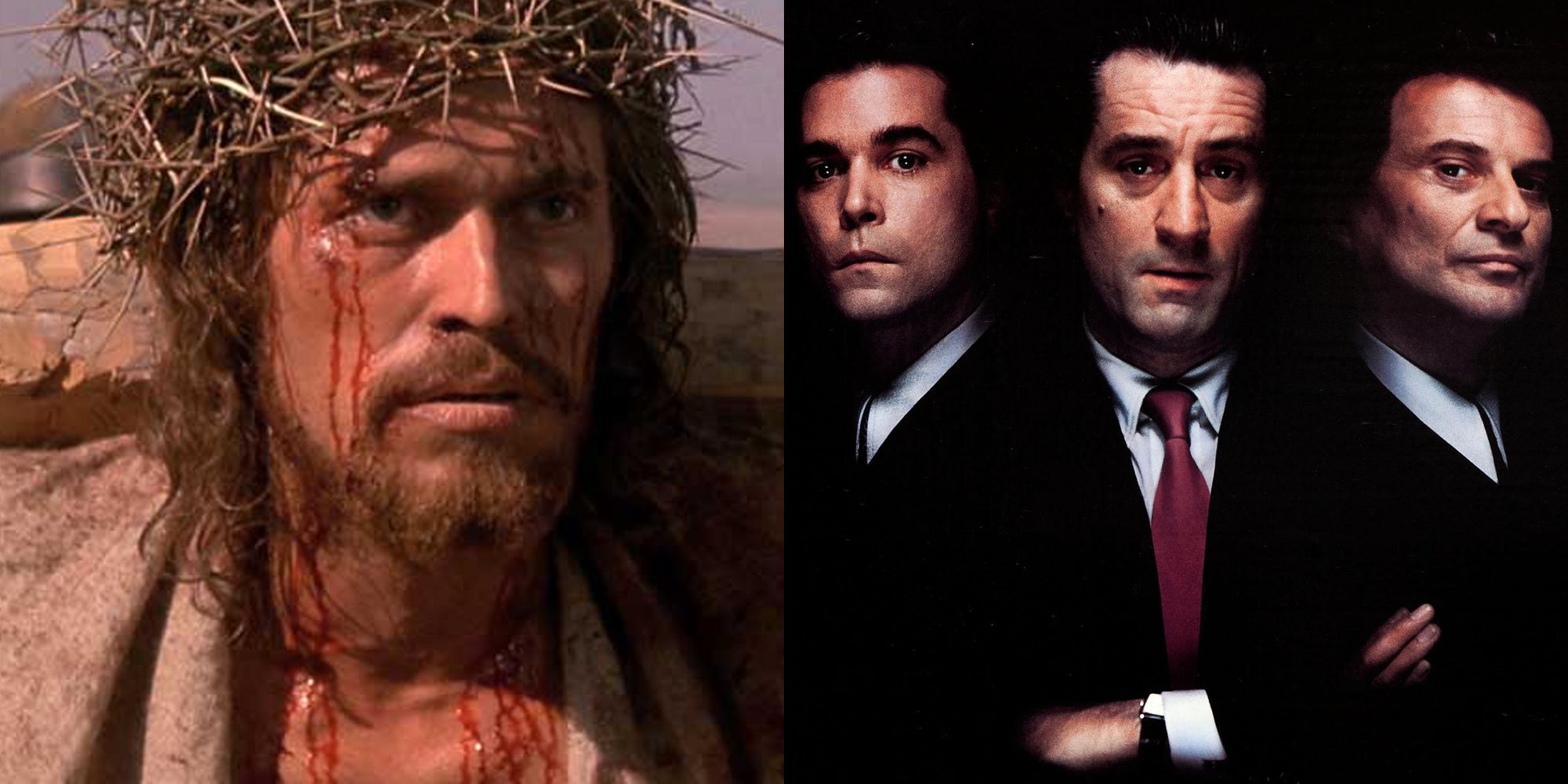 The Last Temptation of Christ and Goodfellas