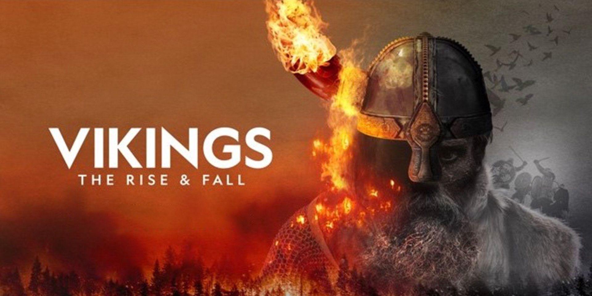 The title card for Vikings The Rise And Fall includes the text and a Viking with a helmet on fire