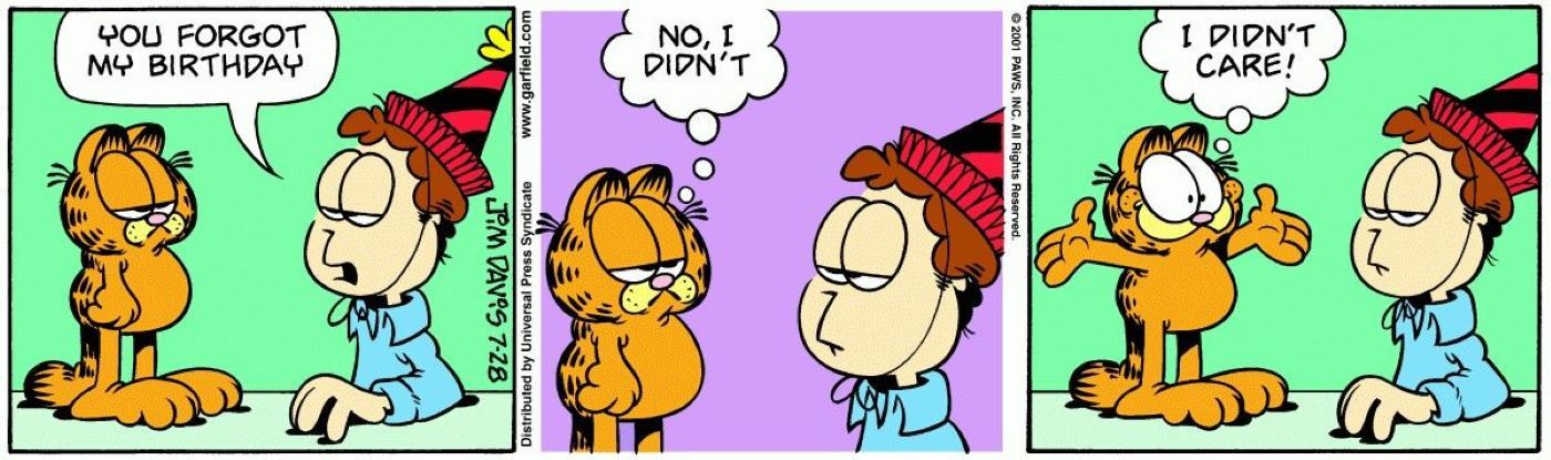 Garfield não esqueceu o aniversário de Jon, ele não se importou