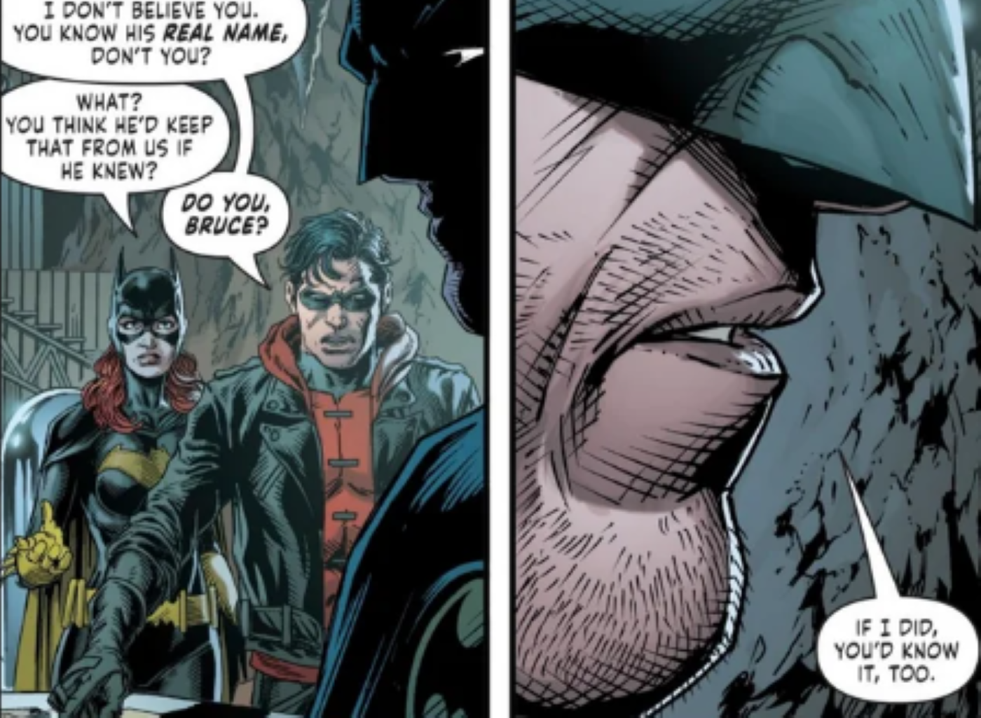 Red Hood yelling at Bruce asking if he knows who Joker is.
