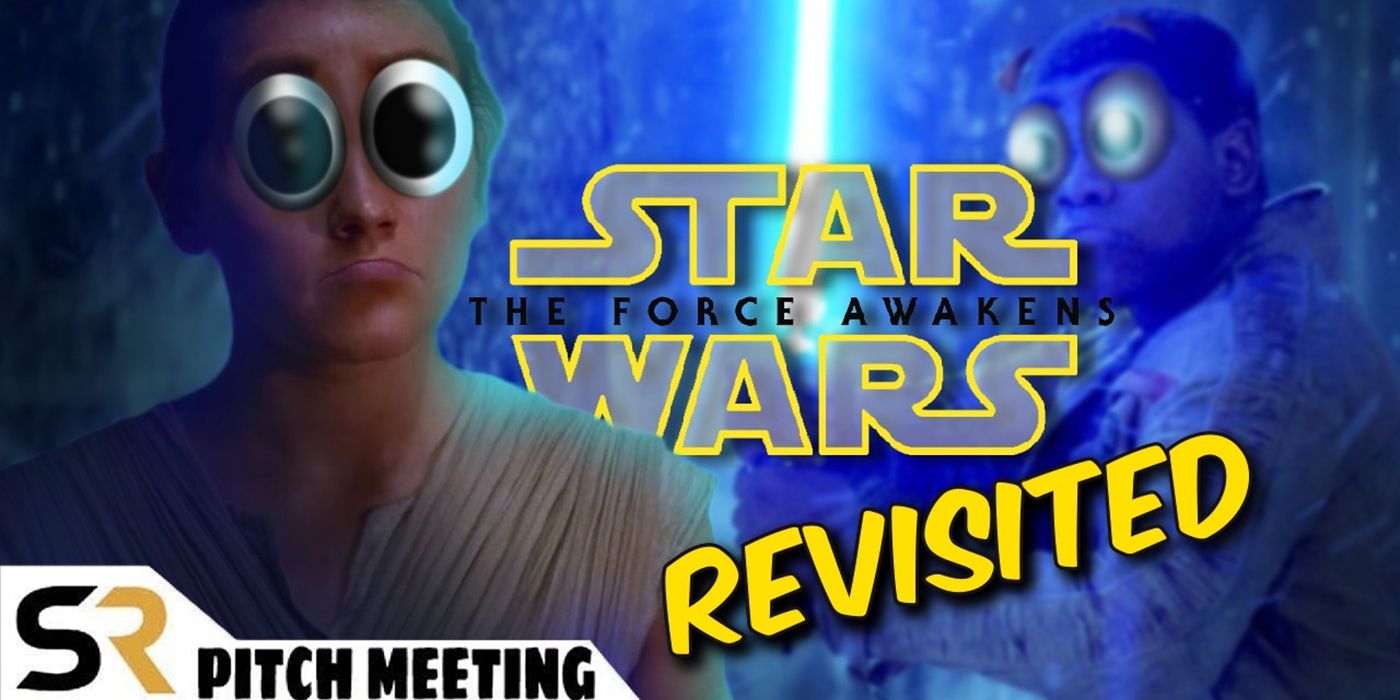 Star Wars The Force Awakens Pitch Meeting Revisited header
