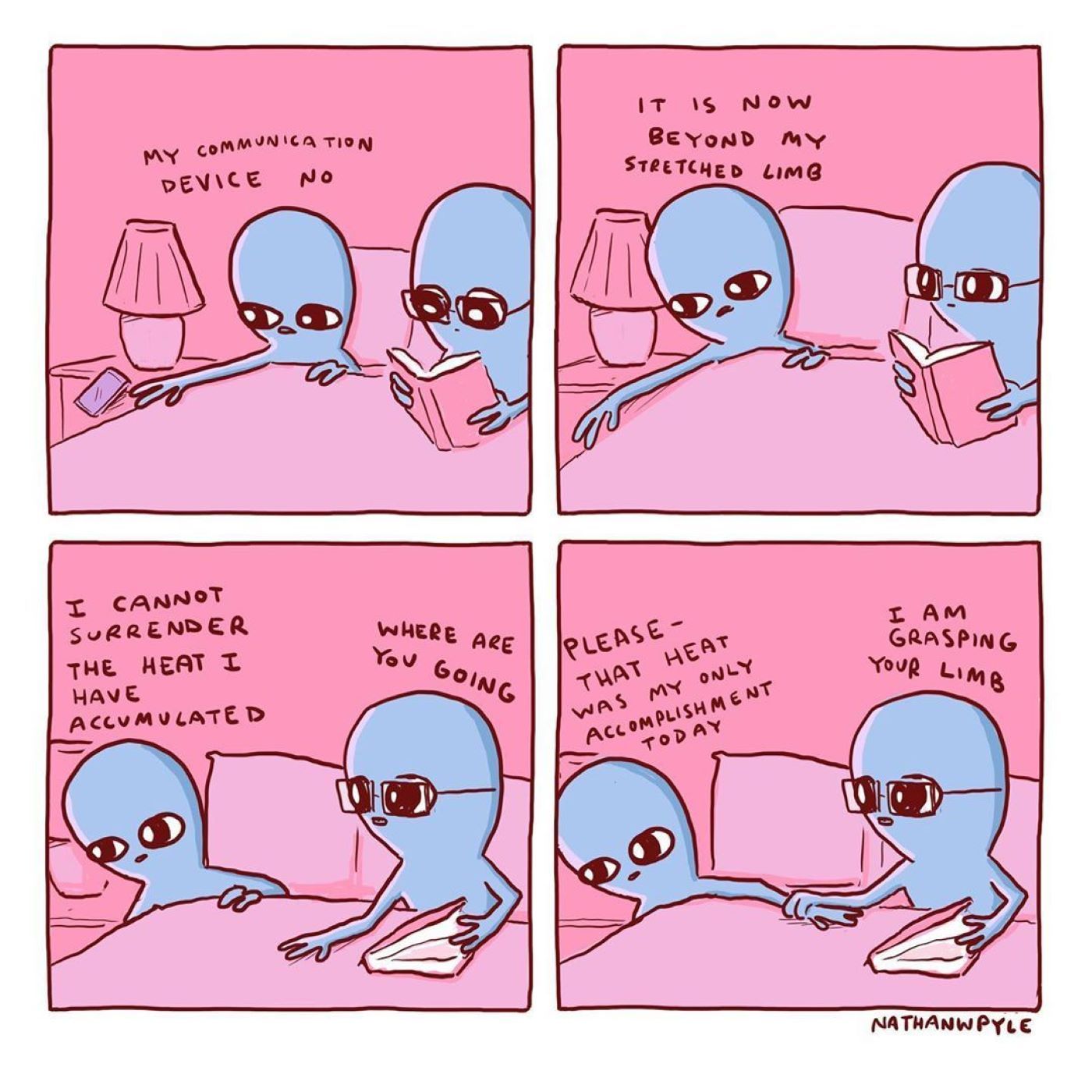 Strange Planet, &ldquo;My communication device, no.&quot;