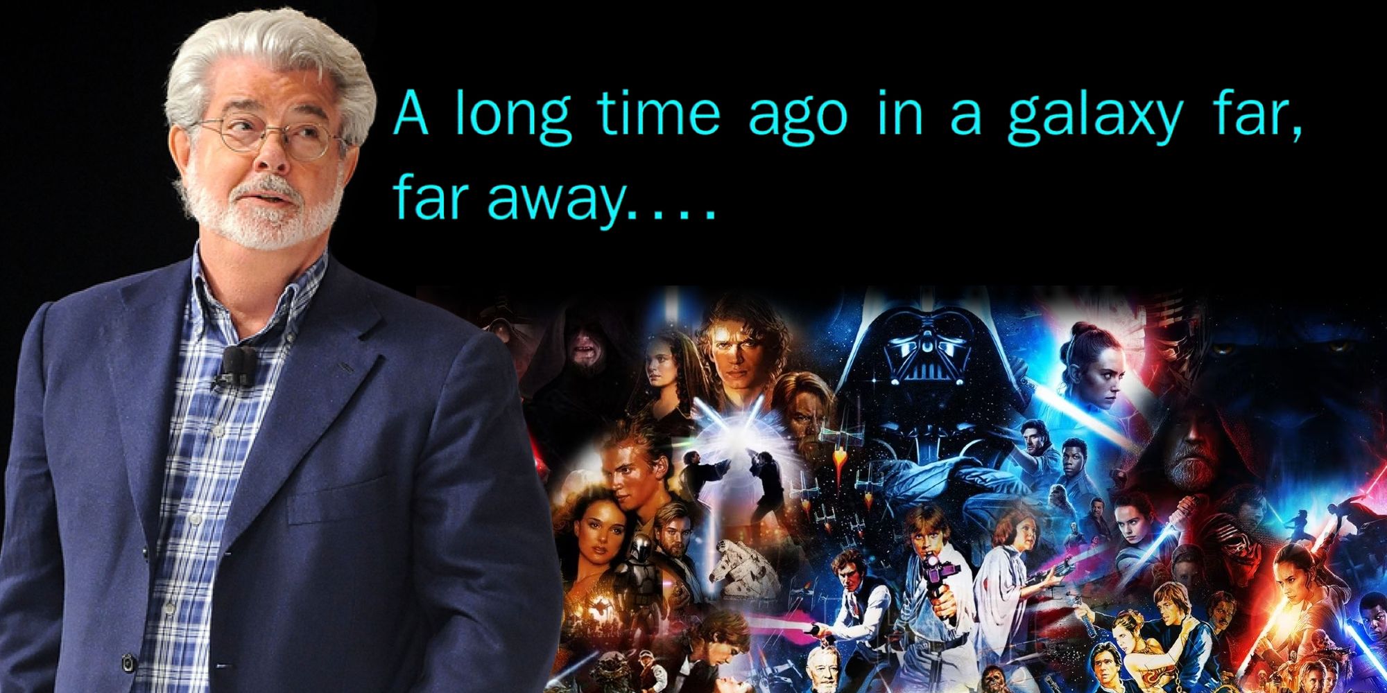 George Lucas next to the words of Star Wars' opening crawl and the Skywalker Saga