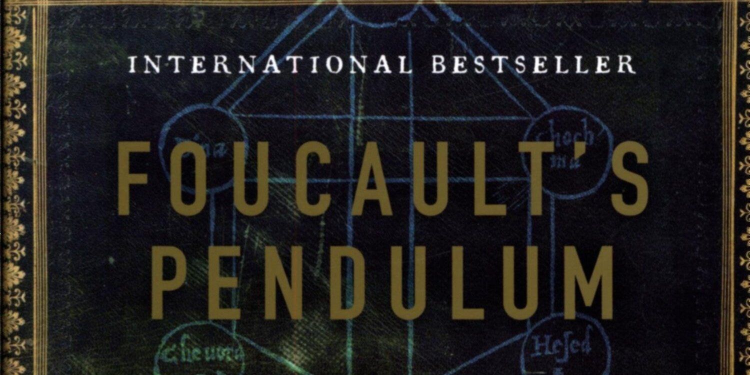A cropped image of the cover art of Foucault's Pendulum by Umberto Eco