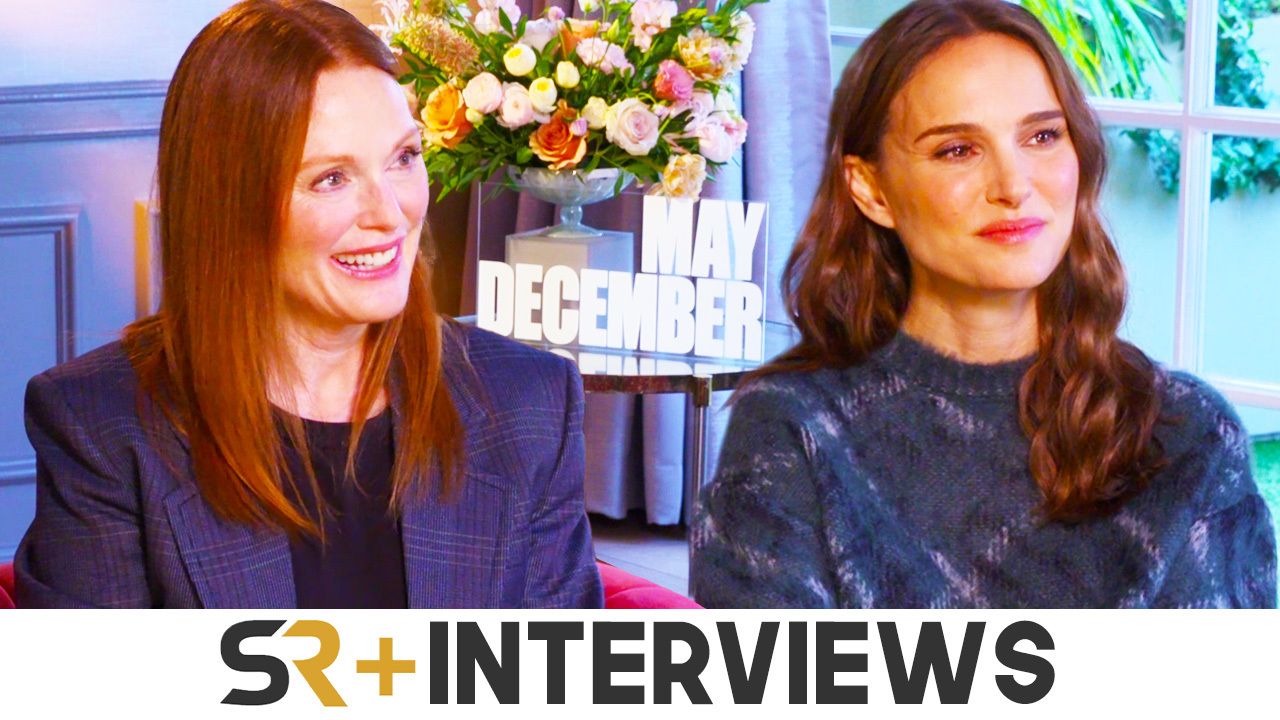 Entrevista de mayo y diciembre: Julianne Moore y Natalie Portman sobre cómo retratar el proceso de actuación en pantalla