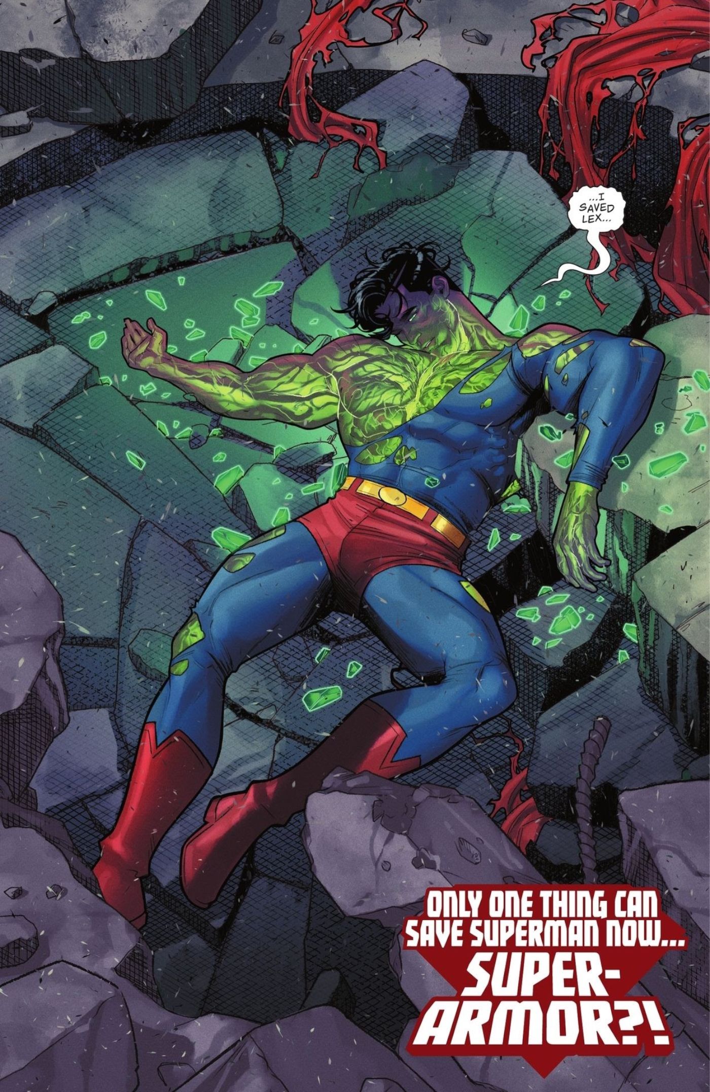 Full comic book page: Superman lay in rubble, glowing green from Kryptonite poisoning. He claims to have saved Lex Luthor.