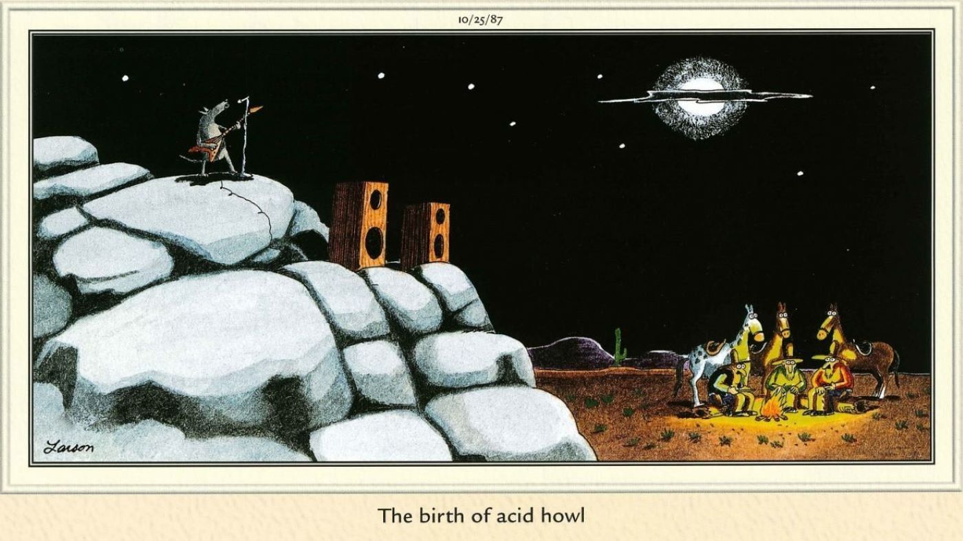 The Far Side: “Birth of Acid Howl”