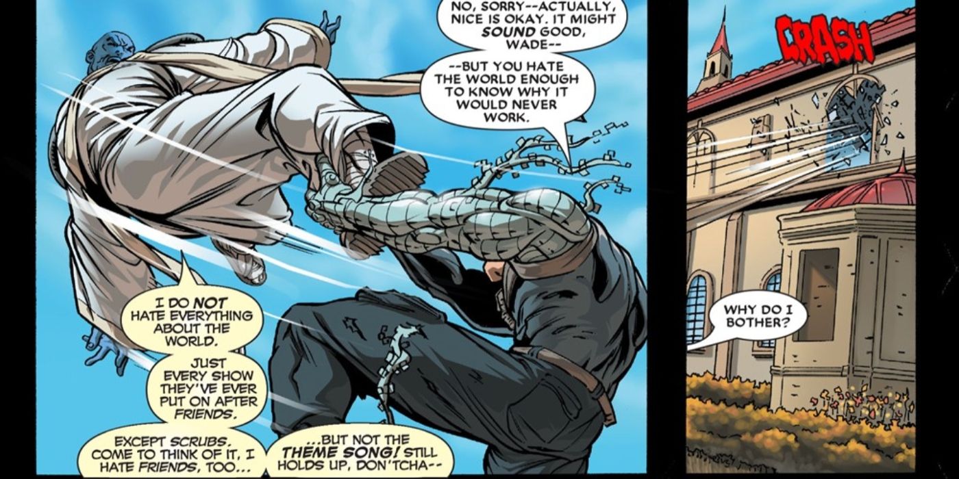 Deadpool fighting Cable, saying that he loves Scrubs and hates Friends.
