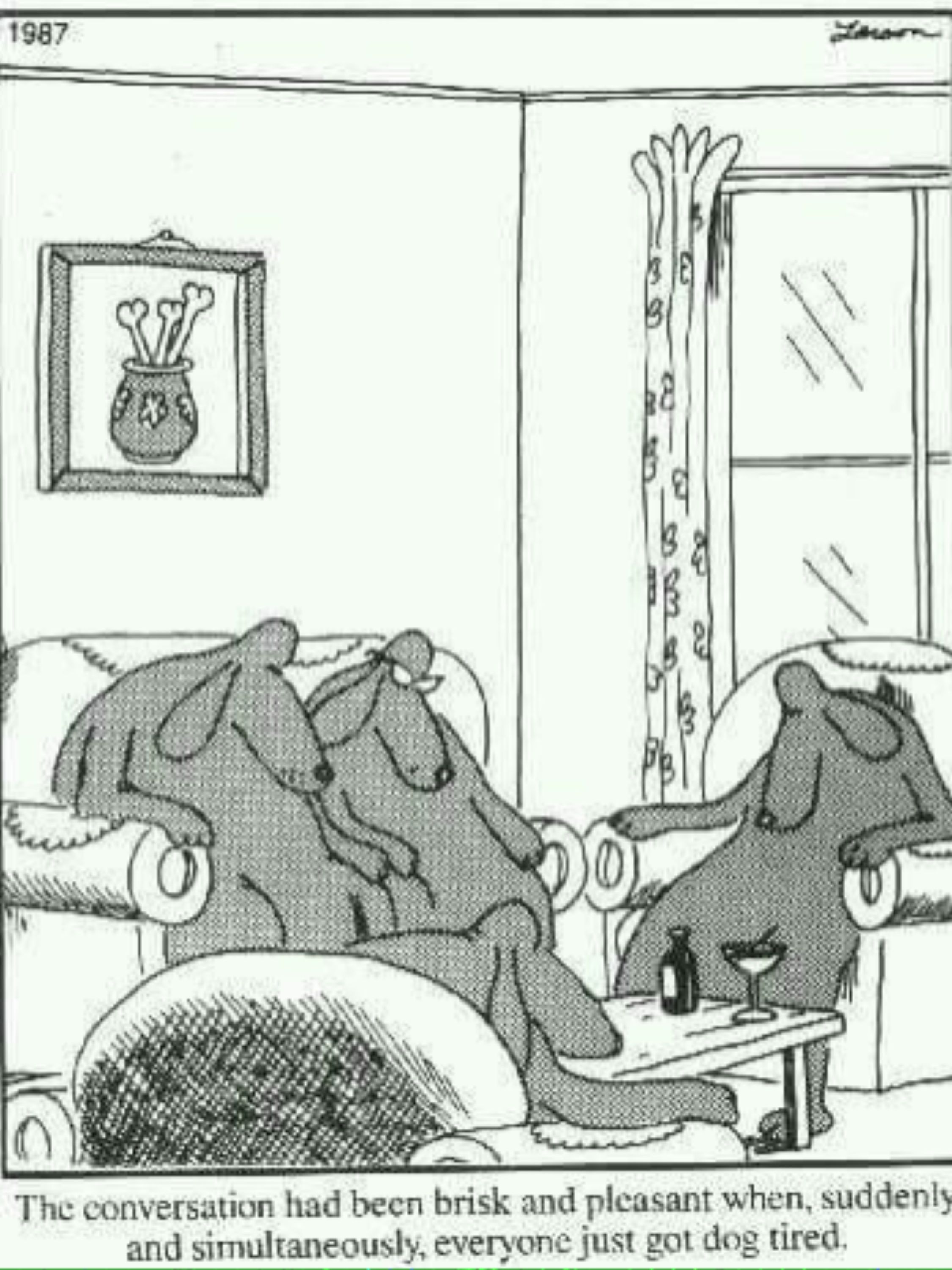 Far Side: Dog sitting around in a living room get 