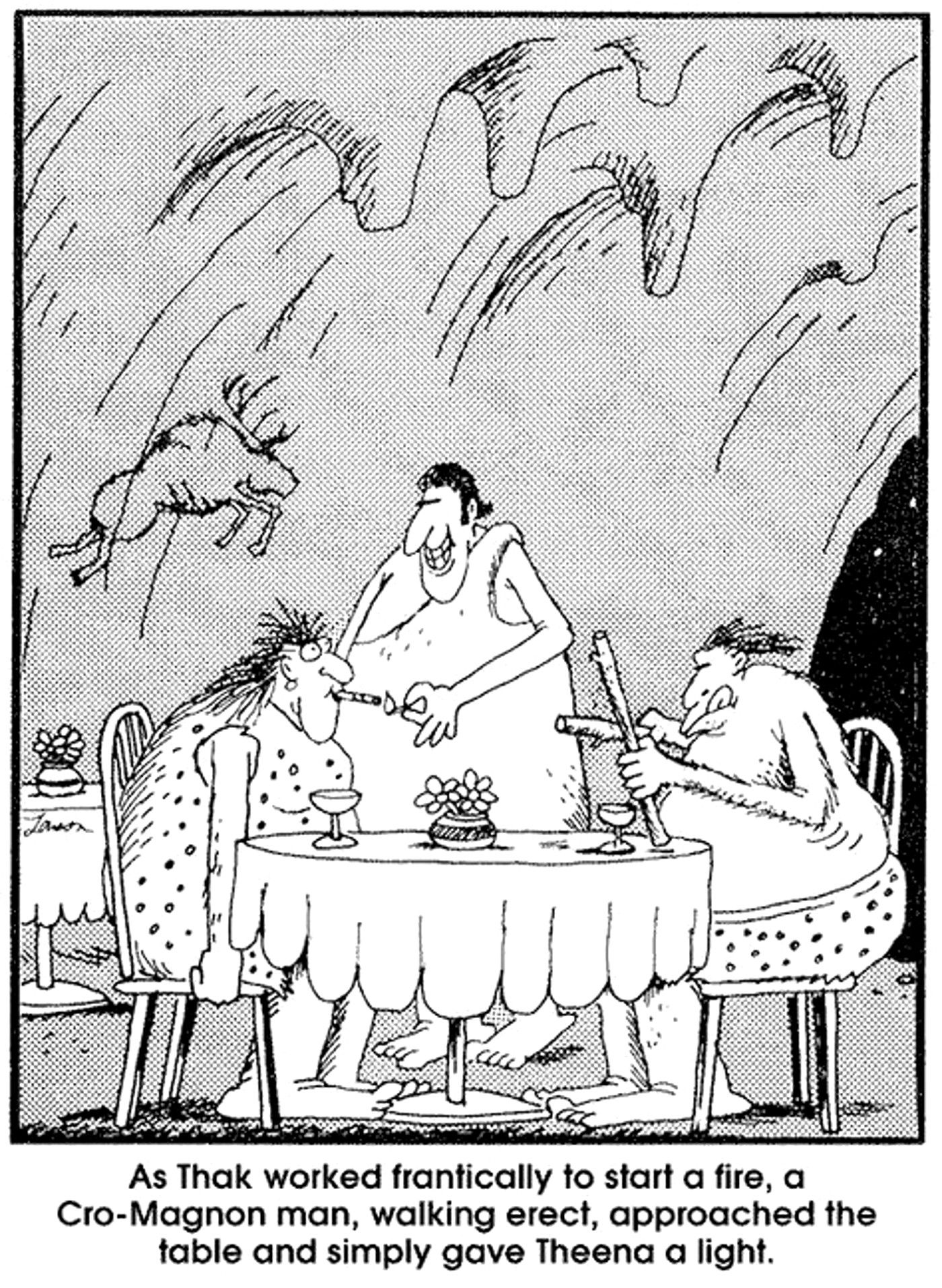 the far side caveman can't start a fire as a rival neanderthal offers a lighter
