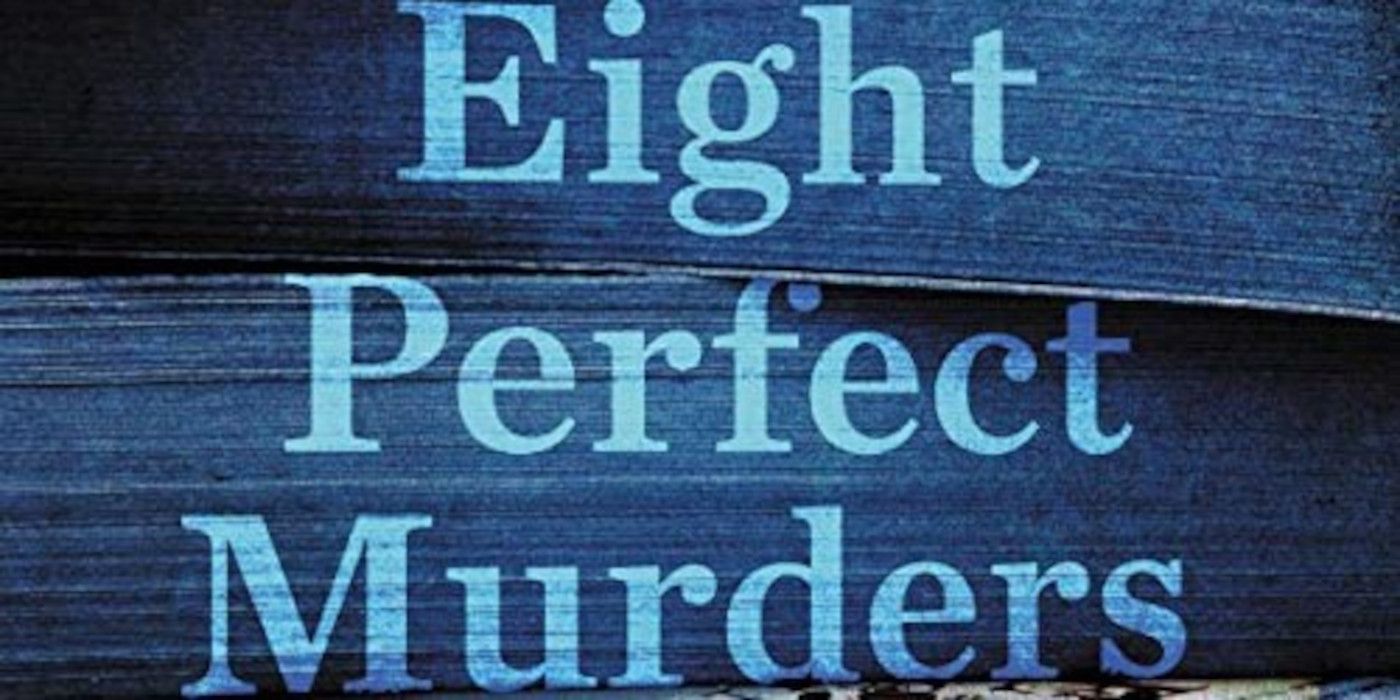 Eight Perfect Murders by Peter Swanson cover featuring blue title text over a blue background