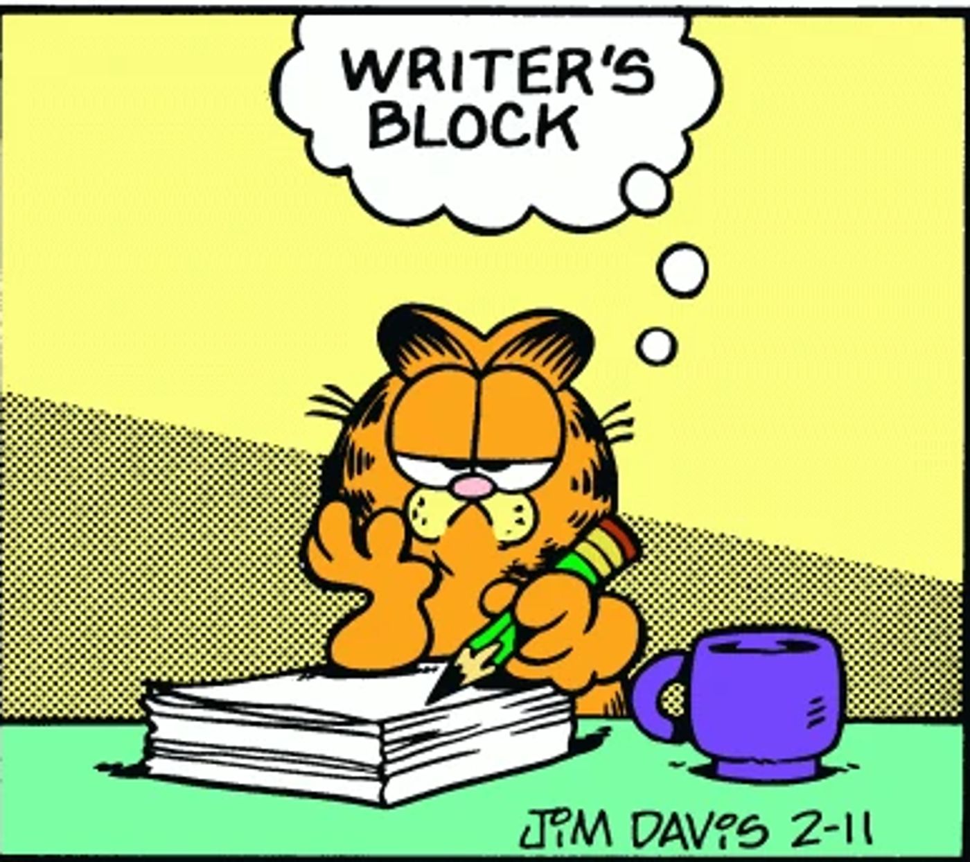 Garfield’s brilliant solution to “writer’s cramp” is…writer’s block.