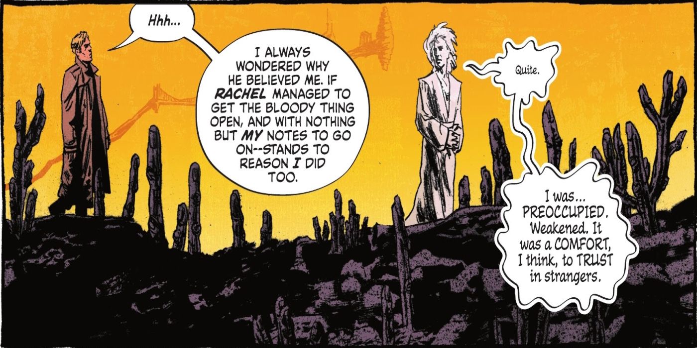 Hellblazer: Dead in America #1, Dream admits that believing John Constantine was 
