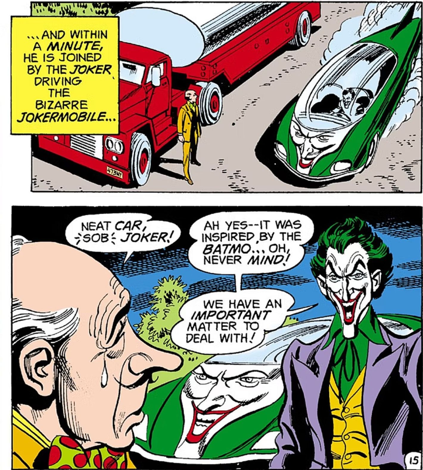 Joker notes that his Jokermobile is inspired by the Batmobile