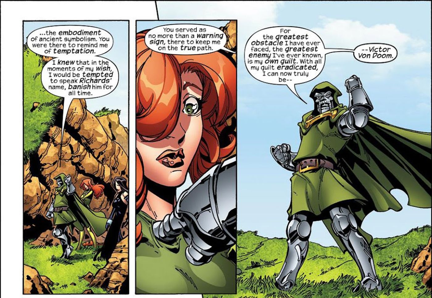 Doctor Doom stands triumphant and free of all sense of guilt.