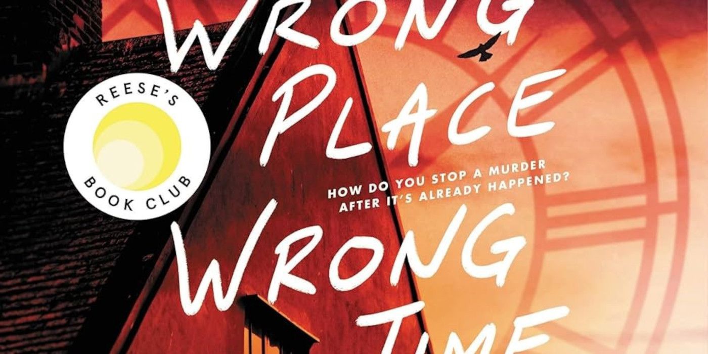 The cover for Wrong Place Wrong Time by Gillian McAllister with features a Reese's Book Club circle on it and a house with a clock silhouette in the background