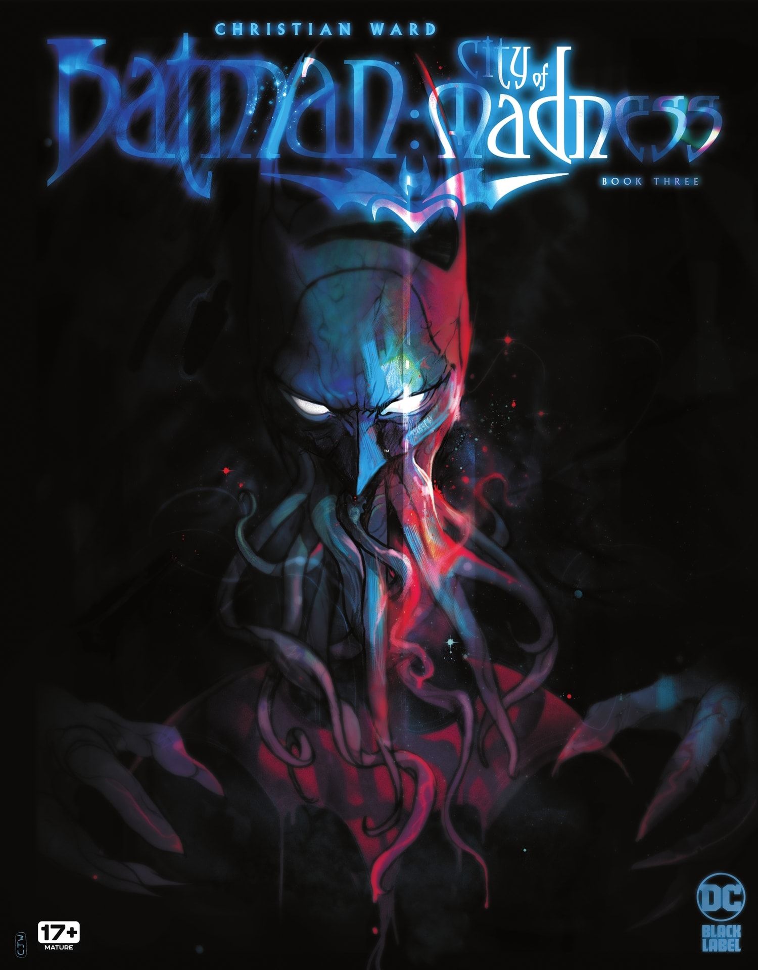 Batman City of Madness 3 Main Cover: Batman wearing his cowl with tentacles sprouting like a beard.