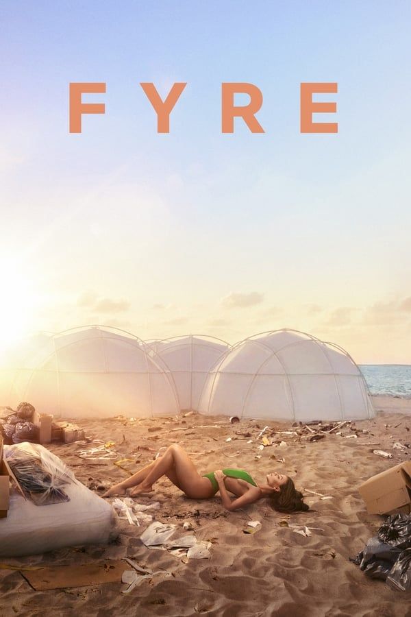 Fyre The Greatest Party That Never Happened Movie Poster