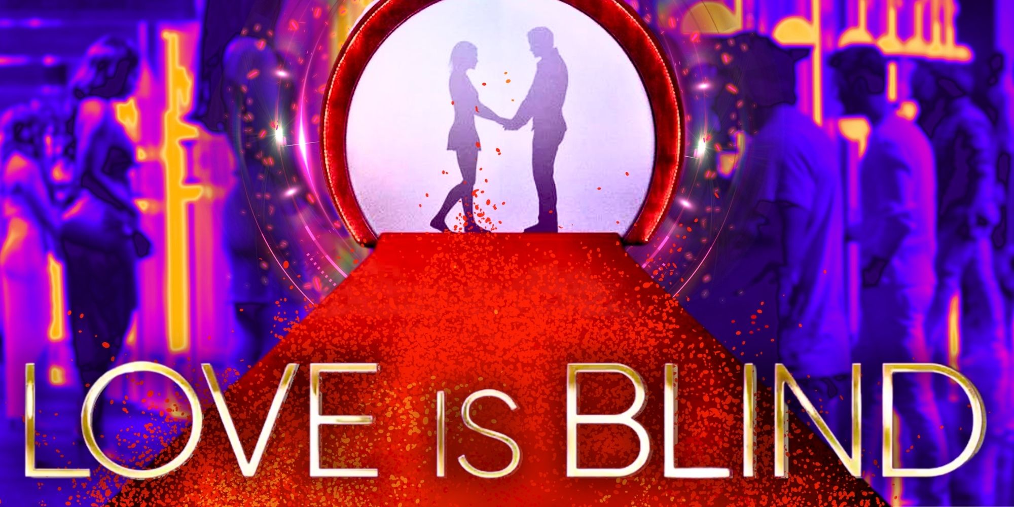 Love Is Blind Seasons Ranked By Most To Least Entertaining