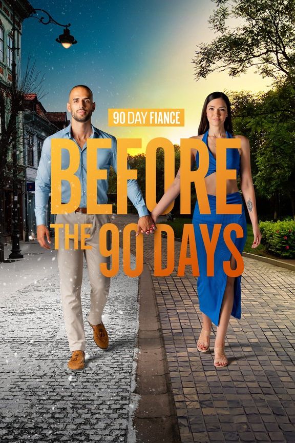 90 Day Fiancé – Before the 90 Days TV Poster.