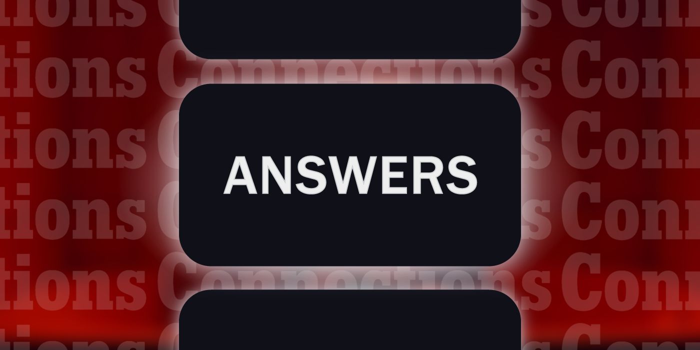 Connections March 23: The word Answers in a box with a blurred background