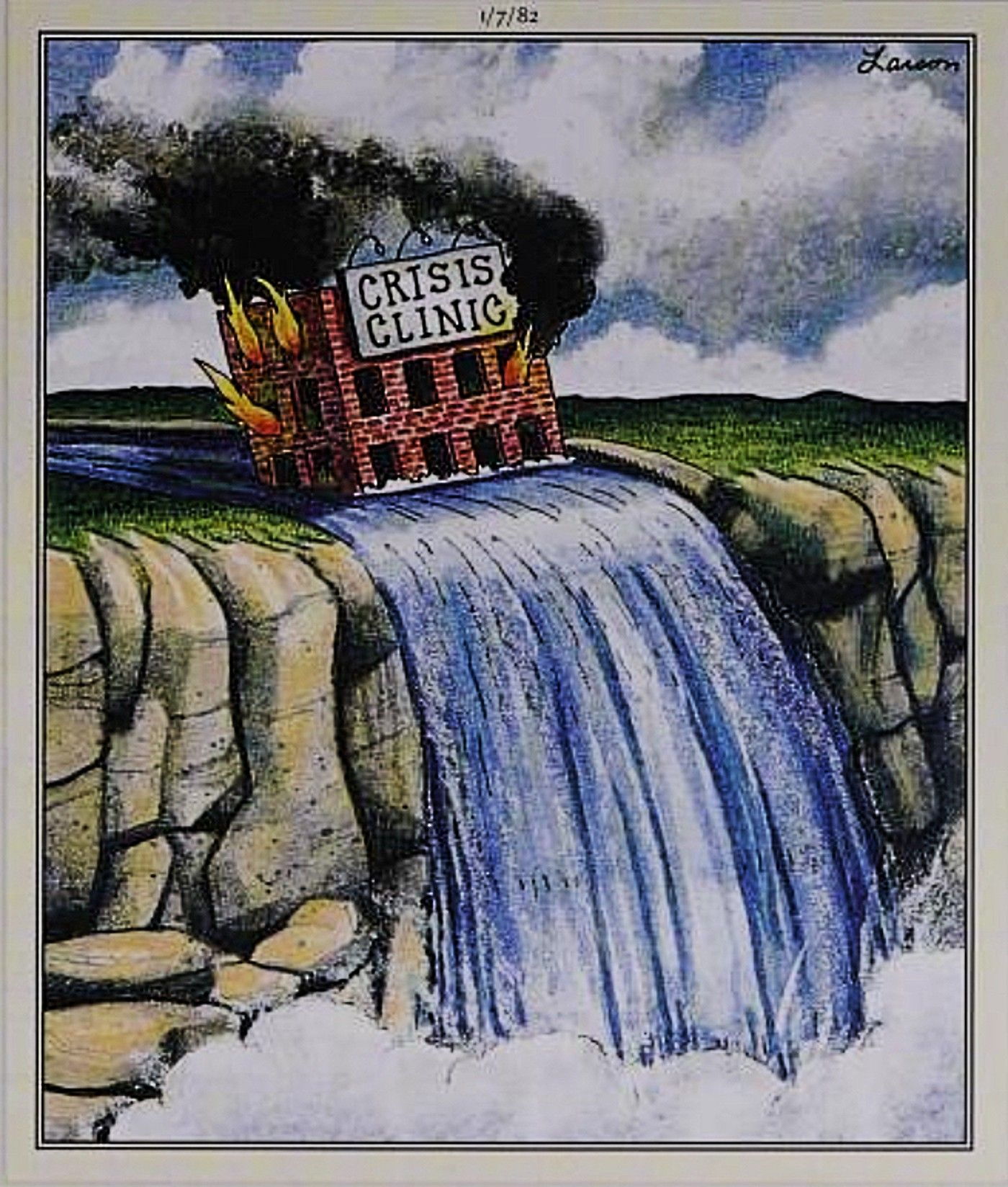 The Far Side, crisis clinic on fire about to go over a waterfall.