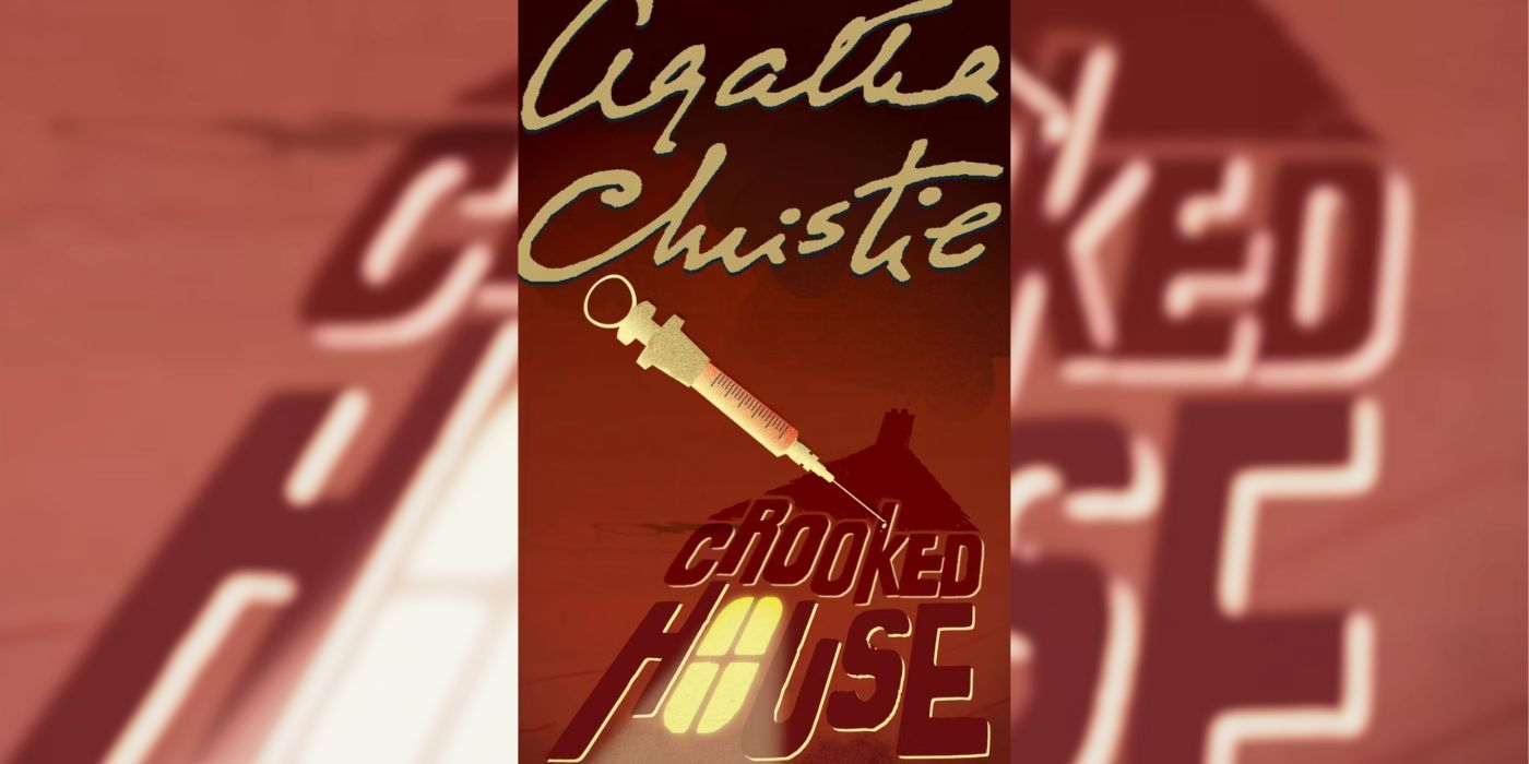 The cover of Crooked House featuring the title creating the shape of a house and pierced by a needle at the top over a blurred image of the hosue